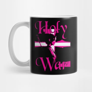 Holy War is coming Avatrice Ava Silva Mug